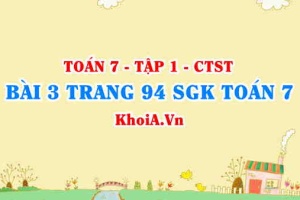 Bài 3 trang 94 SGK Toán 7 tập 1 Chân trời sáng tạo